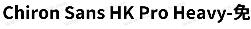 Chiron Sans HK Pro Heavy字体转换